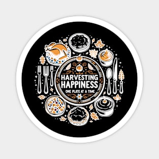 Harvesting Happiness One Plate at a Time Magnet